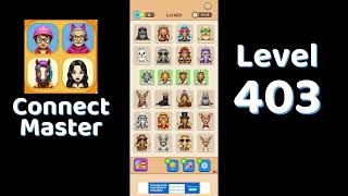 Connect Master Level 403 Walkthrough 🧩 | Match Puzzle | Puzzle Solutions & Tips | Go Answer