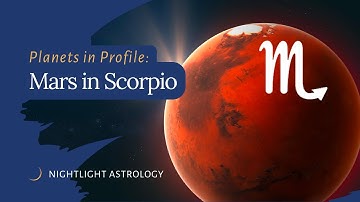 Planets in Profile: Mars in Scorpio