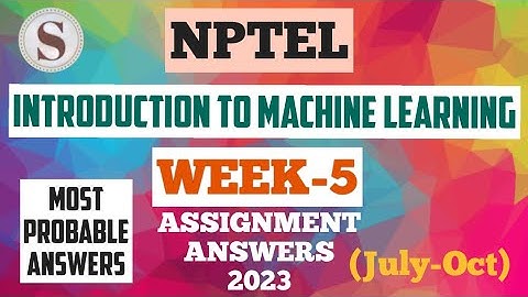 Introduction to Machine Learning || NPTEL week 5 answers 2023 #nptel #machinelearning #skumaredu