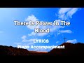 There is power in the blood  piano  lyrics  accompaniment  hymns  hymnals 