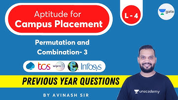 L4 | Permutation and Combination- 3 | Aptitude for Campus Placement | By Avinash Sir