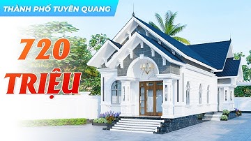 Ấn Tượng Mẫu Nhà Cấp 4 Mái Thái 720 TRIỆU Kiến Trúc Tân Cổ Điển Sang Trọng Tại TP Tuyên Quang
