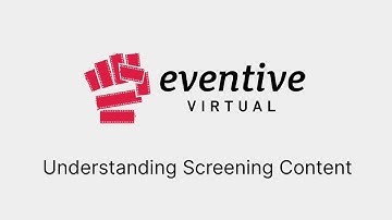 Understanding Screening Content on Eventive
