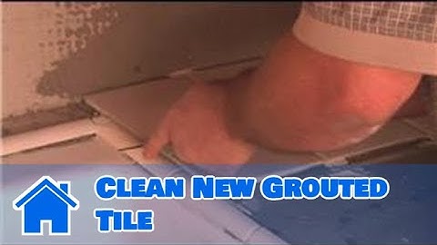 Grouting Help : How to Clean New Grouted Tile