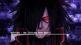 Matstubs - War (Extreme Bass Boost)