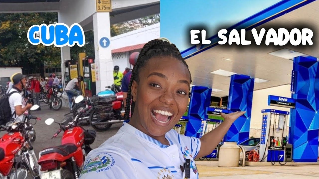 De las CRISIS de Combustible en Cuba🇨🇺 A las GASOLINERAS en El Salvador 🇸🇻🫣