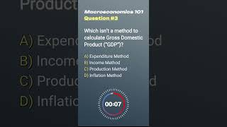 What are 3 ways to calculate GDP? #economicsquiz #macroeconomics