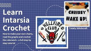 How to Intarsia Crochet | in depth tutorial from graph design to working the color changes