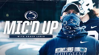 Penn State Football | Coach Lorig Mic'd Up