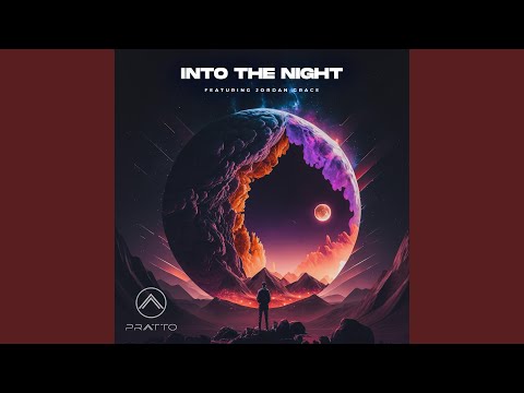 Into the Night (feat. Jordan Grace)