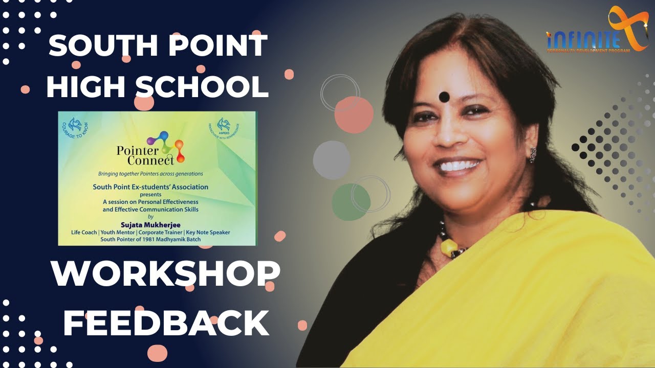 South Point High School | Workshop Feedback | Personality Development | Speaker-Sujata Mukherjee