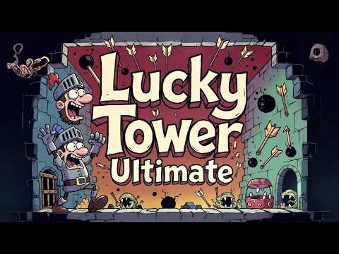 Lucky Tower Ultimate 2026 | Самый Ржачный Рогалик про Башню! #11 Нужно Сосредоточиться