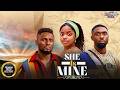 SHE IS MINE (Ray Adeka, Maurice Sam, Omeche Oko) - Brand New 2026 Nigerian Movie