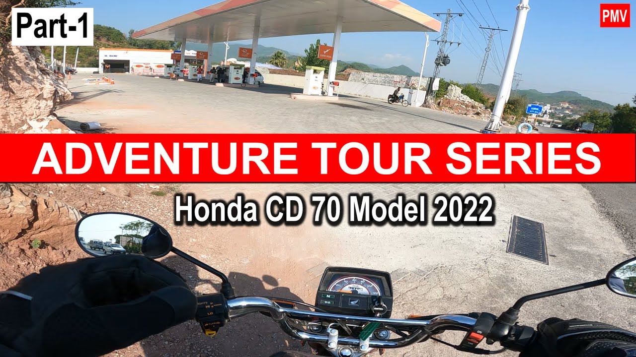 ADVENTURE TOUR SERIES HONDA CD 70 Model 2022 Part 1