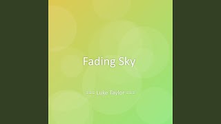 Fading Sky