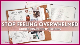 Learn How To Do A Brain Dump To Maximize Your Productivity and Stop Feeling Overwhelmed