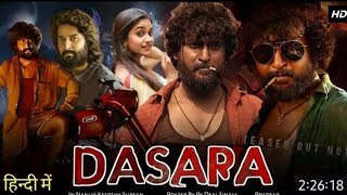 Dasara (2023) New Released Hindi Dubbed Movie | Nani New South Action Movie | Keerty Suresh | Movie