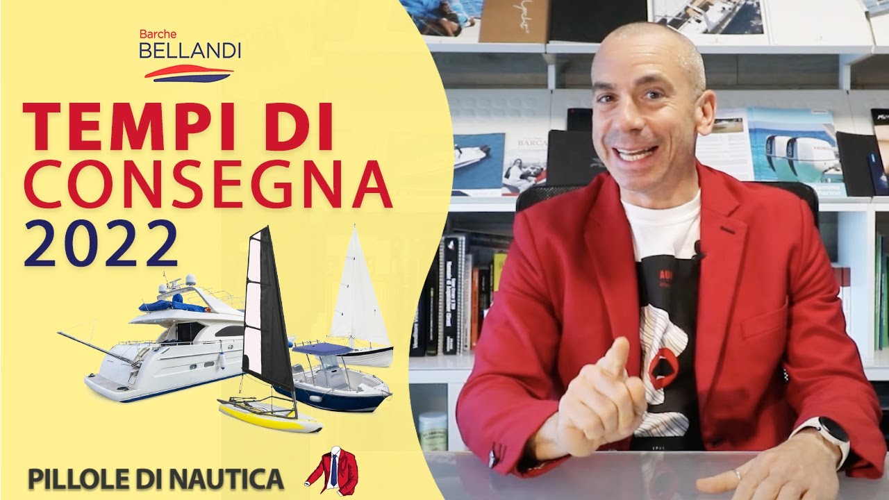 ⁣TEMPI di CONSEGNA 2022 - Quanto tempo devo aspettare per ricevere la mia barca? - Nautica in pillole