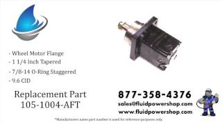AFTERMARKET 105-1004 HYDRAULIC MOTOR - FITS CHAR-LYNN ® / EATON ® 105-1004-006