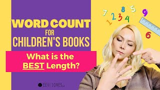 Word Count for Children's Book  What is the BEST Length?