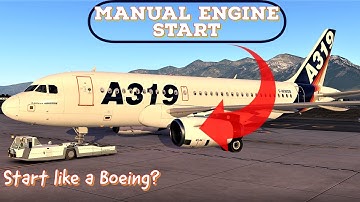 Start like a Boeing? | REAL Airbus Pilot Tips | MANUAL Engine Start Procedure