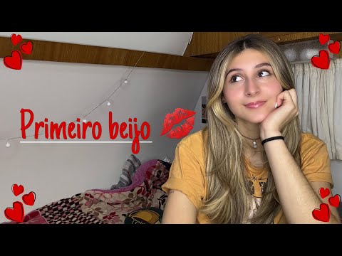 E foi assim que rolou o meu primeiro beijo 💋😙