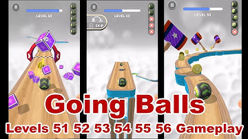 Going Balls Levels 51 52 53 54 55 56 Best Gameplay Android and ios