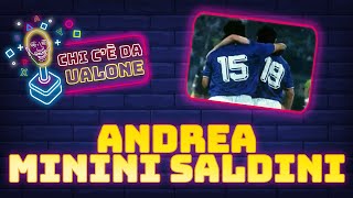 Chi cè da Ualone - Andrea Minini Saldini (Gorman)