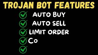 COMPLETE TUTORIAL & FEATURES HOW TO USE TROJAN BOT