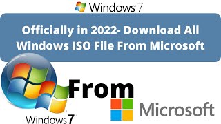Download Windows 7 ISO File ly in 2022 Download All Window ISO File From Microsoft