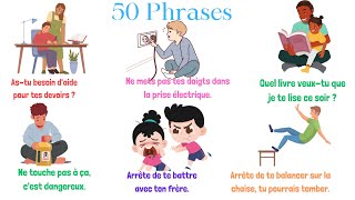 Apprendre 50 phrases pour parler avec vos enfants en français.