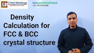 Density Calculation for FCC & BCC crystal structure