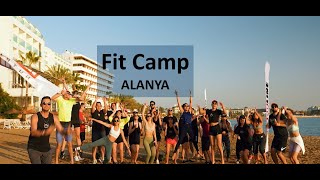 Fit Camp - Alanya. Yaza Fit bir giriş yaptık.
