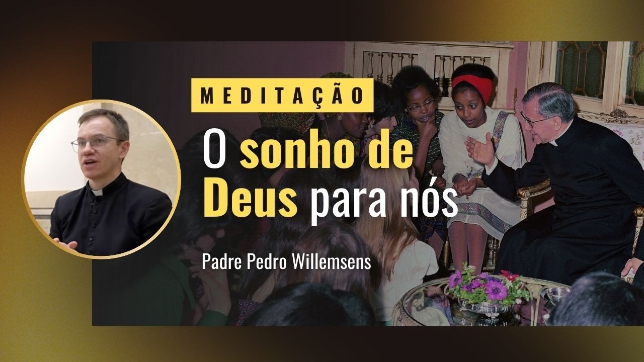 O sonho de Deus para nós