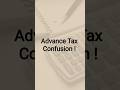 Advance Tax Explained in 60 sec | Income Tax Installments 💡#incometax #tax #finance