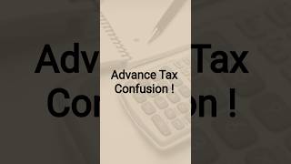 Advance Tax Explained in 60 sec | Income Tax Installments 💡#incometax #tax #finance