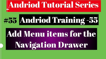 Android tutorial (2018) - 55- Add Menu items for the Navigation Drawer