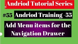 Android tutorial (2018) - 55- Add Menu items for the Navigation Drawer