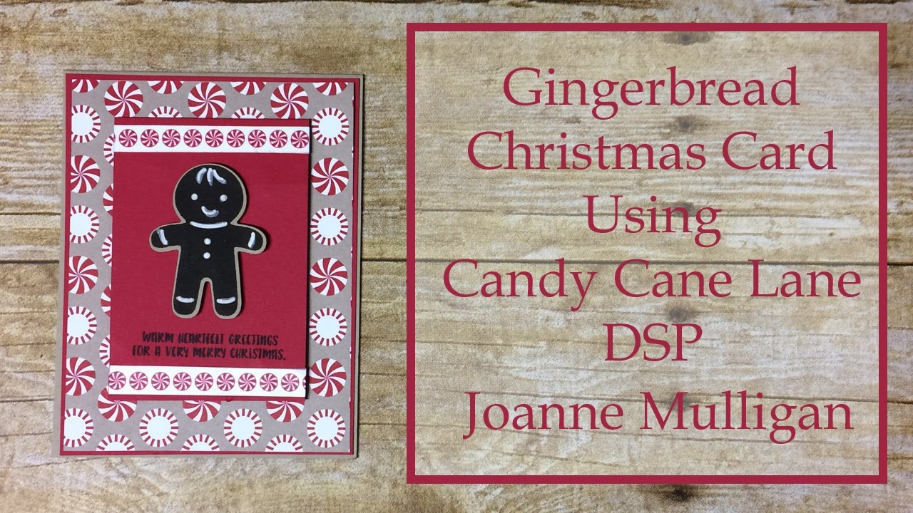 Gingerbread Christmas Card Using Candy Cane Lane DSP