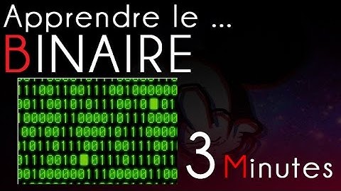 [TUTO] Apprendre le binaire en 3 minutes !
