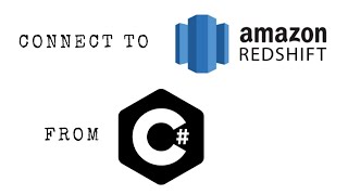 Connect to amazon redshift from c#