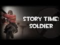 ТФ2 Время Историй: Солдат / Story Time - Soldier