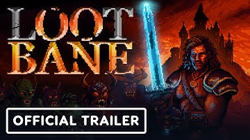 Lootbane - Official Playtest Trailer