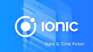 IONIC Framework Date & Time Picker - Programming Tutorial Video