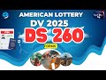 Dv program 2025  ds 260 form filling