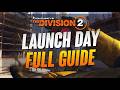 *LOGIN NOW* EVERYTHING NEW TODAY! - The Division 2: LAUNCH DAY GUIDE (Y8S2 Into the Dark)