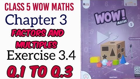 Exercise 3.4 Class 5 Wow Maths