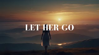 Passenger - Let Her Go( slowed + reverb ) | Lyrics | 8D Audio