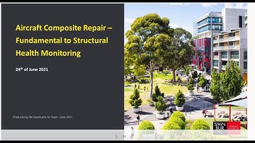 Aircraft Composite Repair – Fundamental to Structural Health Monitoring by Professor Alan Lau