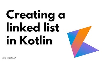 Creating a linked list in Kotlin